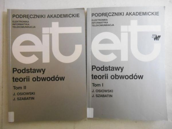 Podstawy teorii obwodów, tom I-II