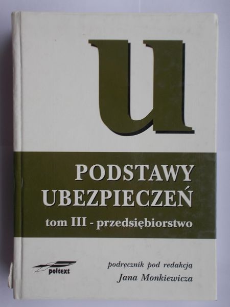Podstawy ubezpieczeń, Tom III - Przedsiębiorstwo