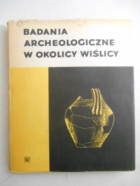 Badania archeologiczne w okolicy Wiślicy