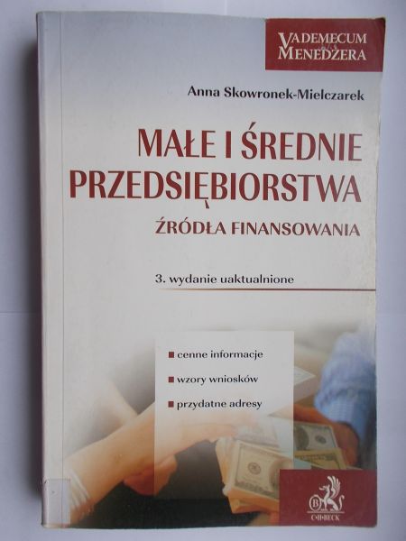 Małe i średnie przedsiębiorstwa. Źródła finansowe