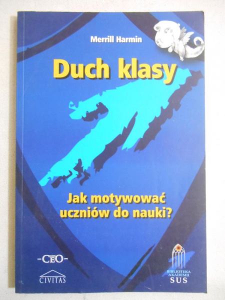 Harmin Merrill - Duch klasy