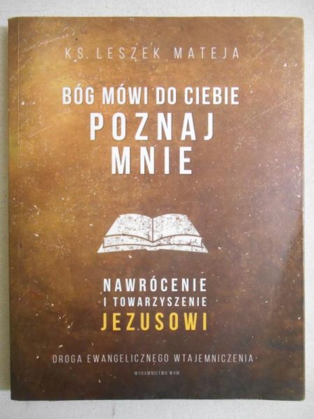 Bóg mówi do Ciebie Poznaj Mnie