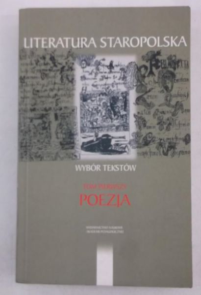 Literatura staropolska, tom I