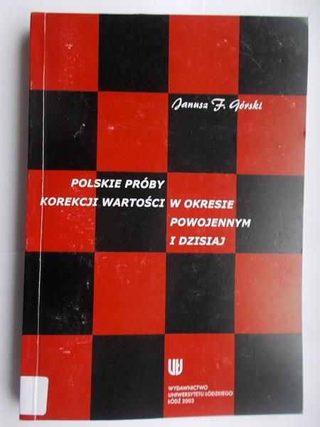 Polskie próby korekcji wartości w okresie powojennym i dzisiaj
