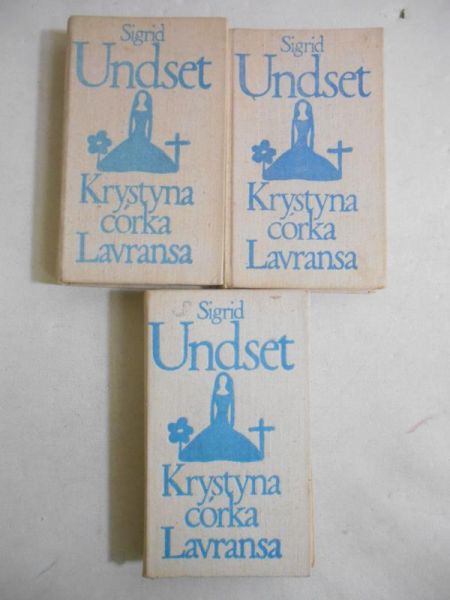 Undset Sigrid - Krystyna córka Lavransa, Tom I-III