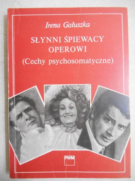 Gałuszka Irena - Słynni śpiewacy operowi