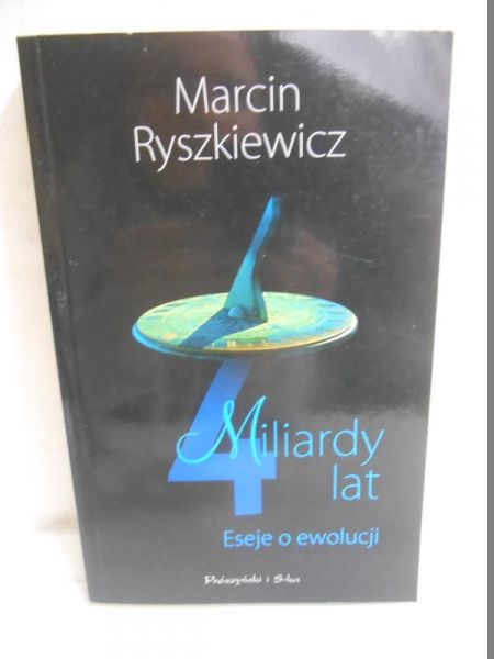 Miliardy lat. Eseje o ewolucji