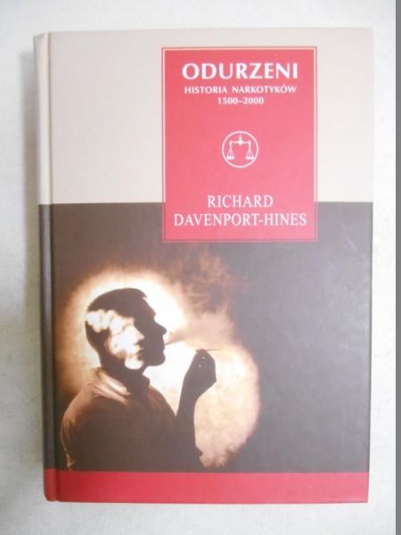 Davenport-Hines Richard - Odurzeni