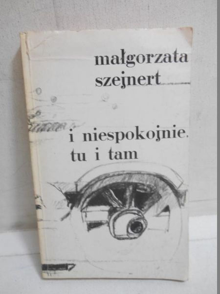 I niespokojnie, tu i tam