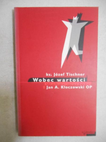 Ks. Józef Tischner wobec wartości