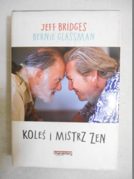 Bridges Jeff - Koleś i mistrz Zen