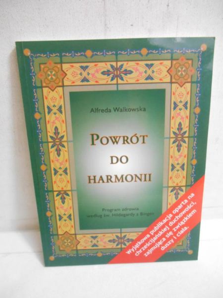 Walkowska Alfreda - Powrót do harmonii