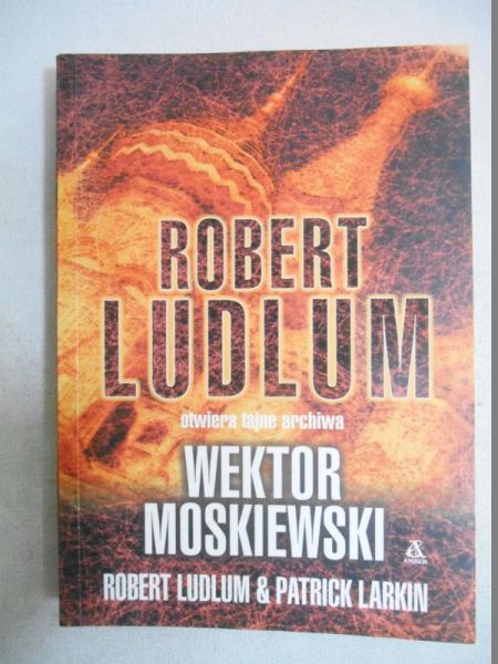 Ludlum Robert - Wektor moskiewski