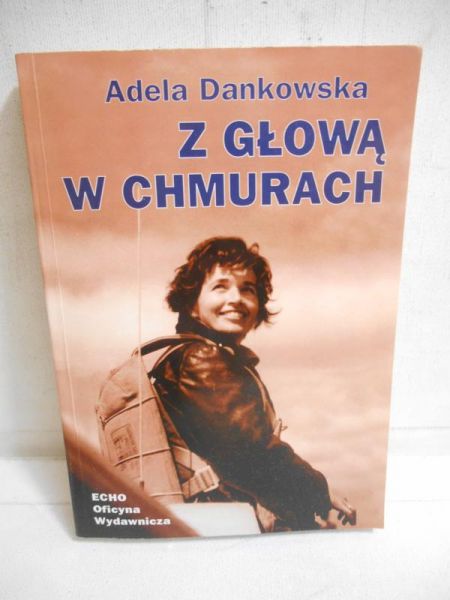 Dankowska Adela - Z głową w chmurach