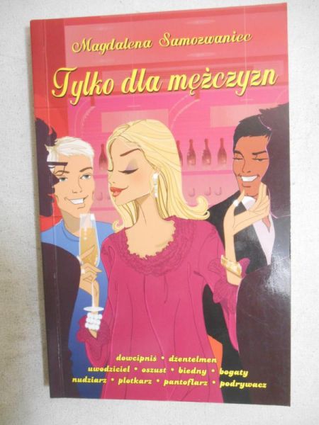 Samozwaniec Magdalena - Tylko dla mężczyzn