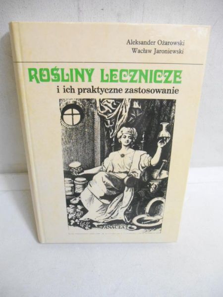 Rośliny lecznicze i ich praktyczne zastosowanie