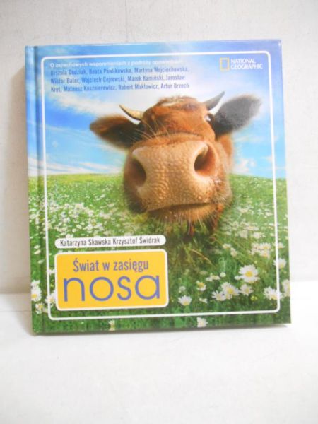 Świat w zasięgu nosa