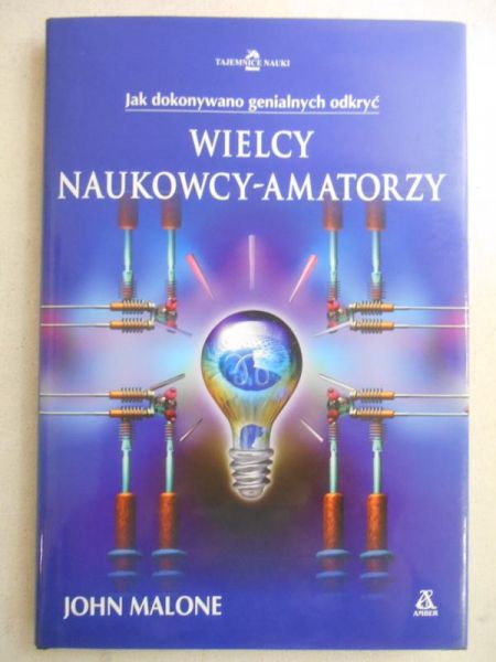 Wielcy naukowcy-amatorzy