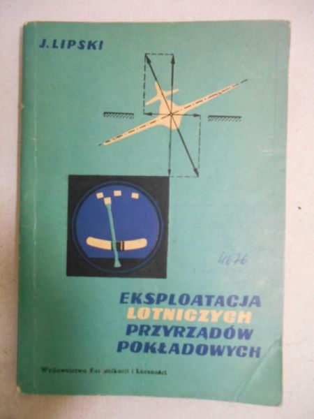 . - Eksploatacja lotniczych przyrządów pokładowych