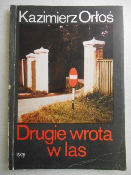 Drugie wrota w las