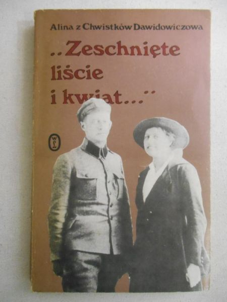 Dawidowiczowa z Chwistków Alina - Zeschnięte liście i kwiat
