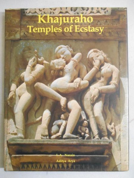 Arya Aditya - Khajuraho. Temples of Ecstasy