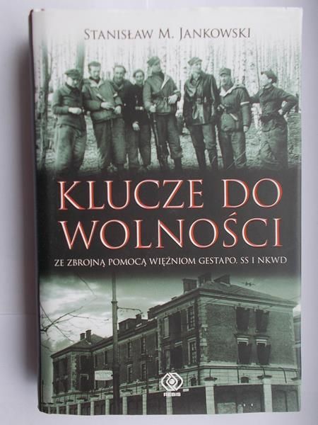Jankowski Stanisław M. - Klucze do wolnośc