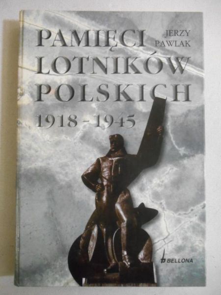 Pamięci lotników polskich 1918 - 1945