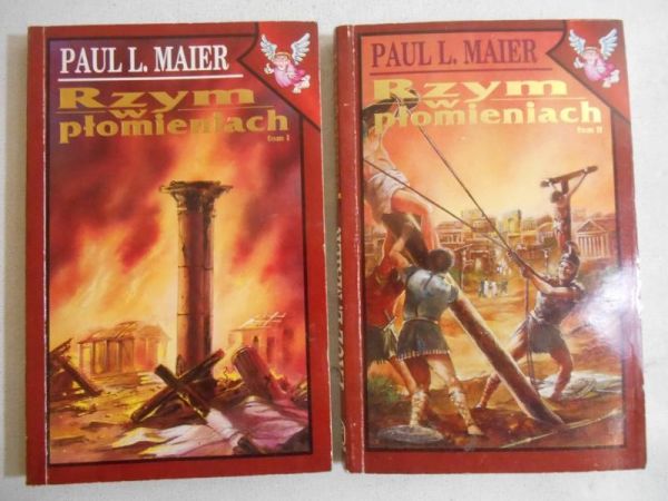 Maier Paul L. - Rzym w płomieniach, T. I-II