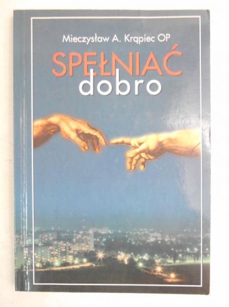 Spełniać dobro