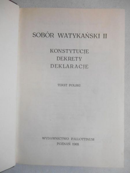 Konstytucje, dekrety, deklaracje