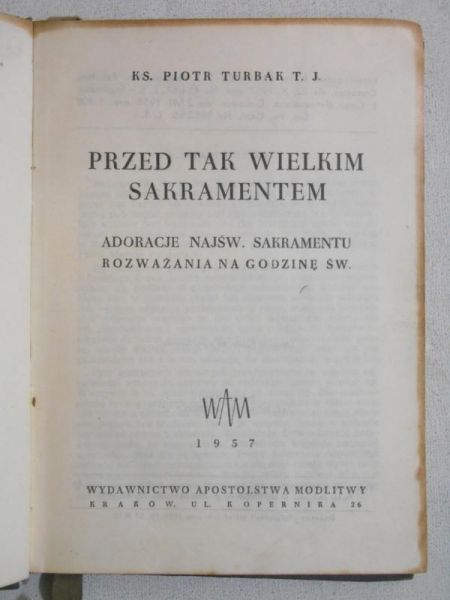 Przed tak wielkim sakramentem