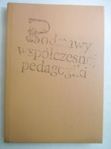 Podstawy współczesnej pedagogiki