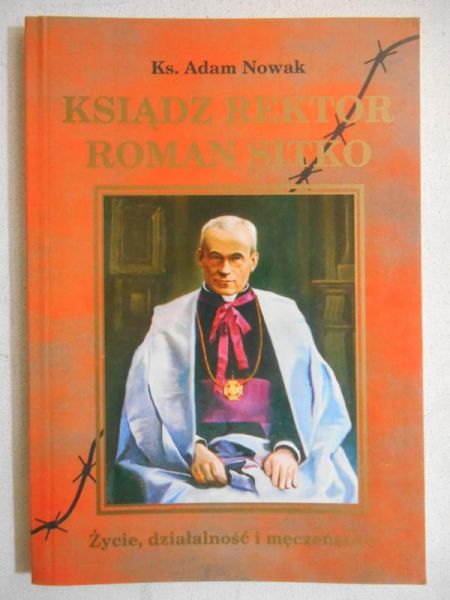 Nowak Adam - Ksiądz rektor Roman Sitko
