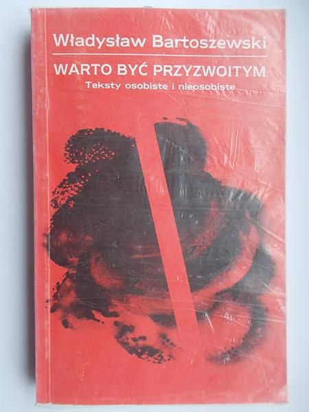 Bartoszewski Władysław - Warto być przyzwoitym