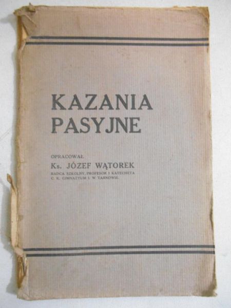 Kazania pasyjne, 1916r.