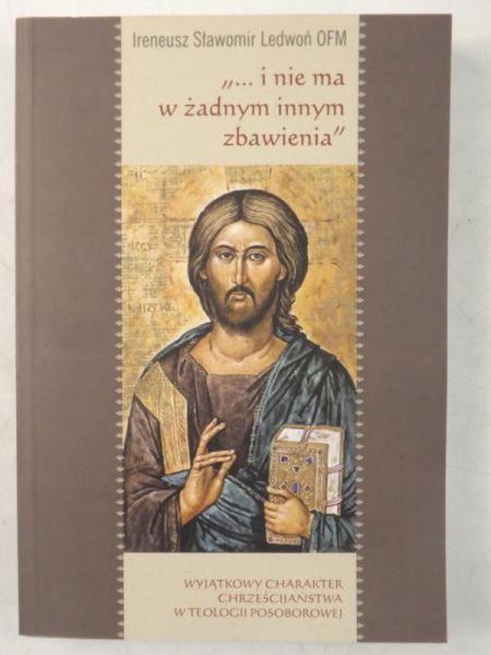 I nie ma w  żadnym innym zbawienia