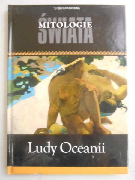 Mitologie Świata. Ludy Oceanii