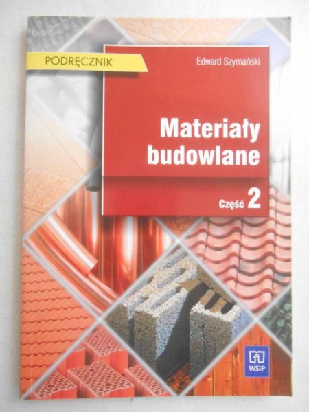 Materiały budowlane. Część 2