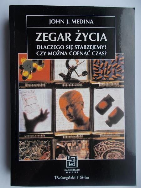 Zegar życia dlaczego się starzejemy? Czy można cofnąć czas?
