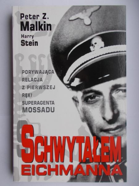 Schwytałem Eichmanna