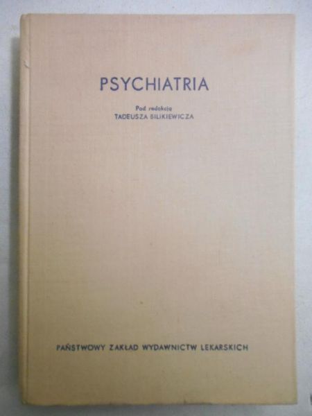 Bilikiewicz Tadeusz (red.) - Psychiatria