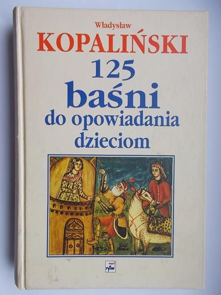 125 baśni do opowiadania dzieciom