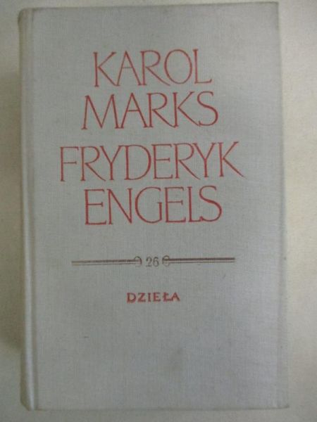 Engels Fryderyk - Dzieła Tom 26
