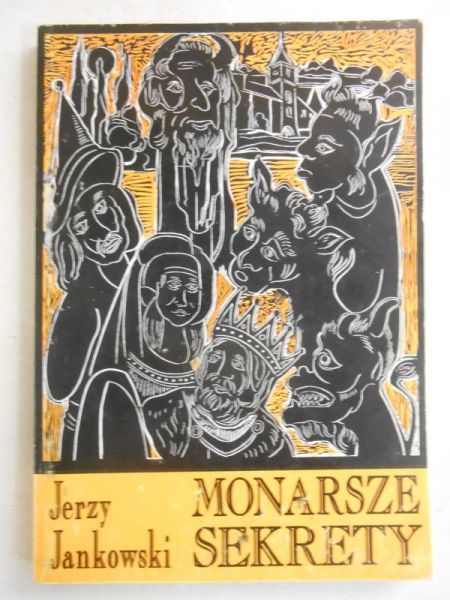 Jankowski Jerzy - Monarsze sekrety