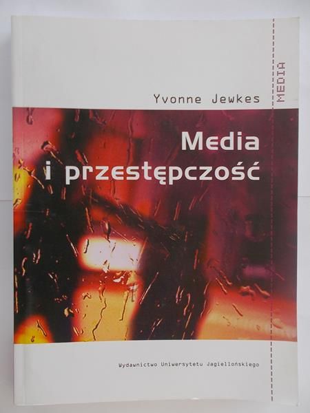 Media i przestępczość