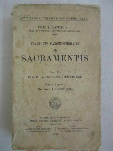 Capello Felix M. - Tractatus Canonico - Moralis De Sacramentis, 1935 r.