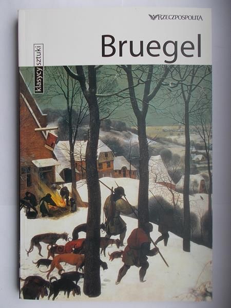 Bianco David - Bruegel, Klasycy Sztuki, Tom XXXIV