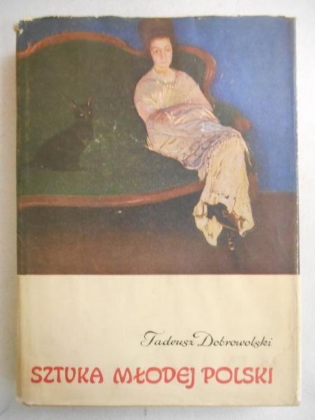 Dobrowolski Tadeusz - Sztuka Młodej Polski