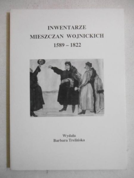Inwentarze mieszczan wojnickich